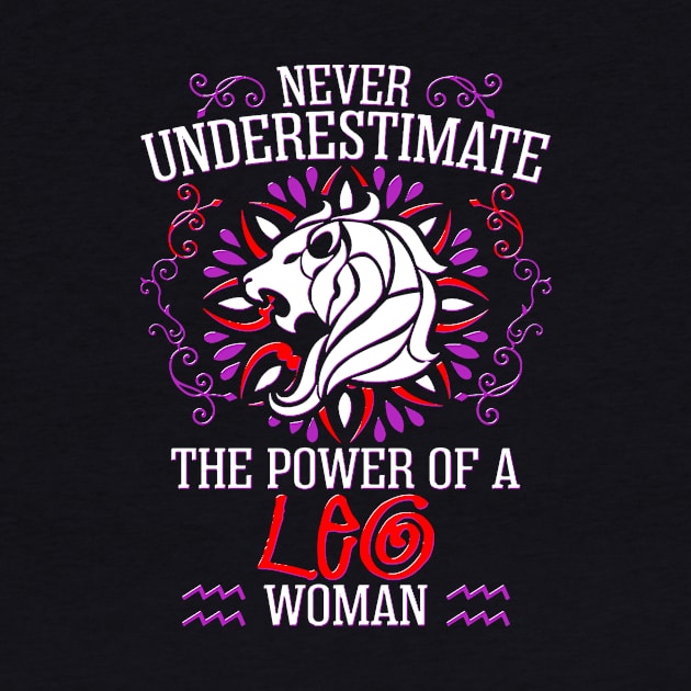 Never Underestimate The Power Of Leo Woman by bestsellingshirts